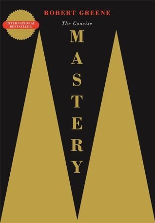 The Concise Mastery (The Robert Greene Collection Book 1)