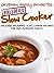 Caveman Family Favorites: Delicious Paleofied Slow Cooker Recipes For One Awesome Month