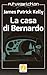 La casa di Bernardo by James Patrick Kelly