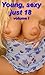 Young, sexy just 18 volume I