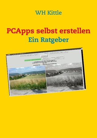 PCApps selbst erstellen (German Edition)