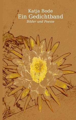 Ein Gedichtband: Bilder und Poesie