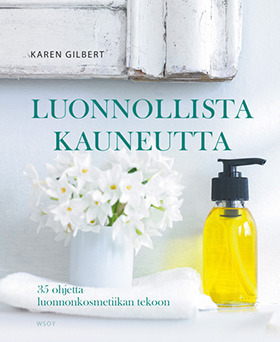 Luonnollista kauneutta (Hardcover)