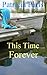 This Time Forever
