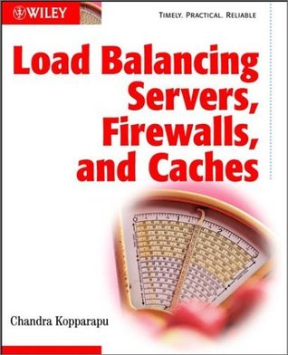 Load Balancing Servers, Firewalls, and Caches (Kindle Edition)