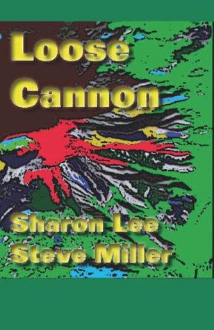 Loose Cannon (Adventures in the Liaden Universe, #7)