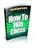 How To Play Chess: Your Ste...