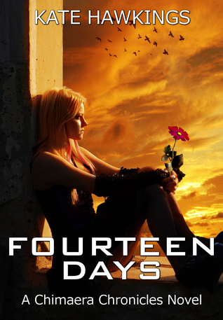 Fourteen Days (The Chimaera Chronicles, #2)