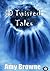 Ten Twisted Tales