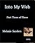 Into My Web - Part Three of Three by Melanie Sanders