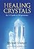 Healing Crystals by Michael Gienger