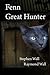 FENN GREAT HUNTER