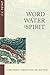 Word, Water, and Spirit by J.V. Fesko