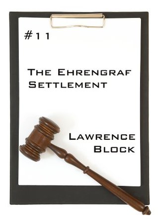 The Ehrengraf Settlement (Ehrengraf for the Defense #11)