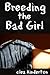 Breeding the Bad Girl