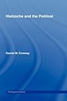 Nietzsche and the Political (Thinking the Political)