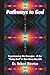Pathways to God: Experienci...