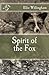 Spirit of the Fox