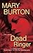 Dead Ringer by Mary Burton
