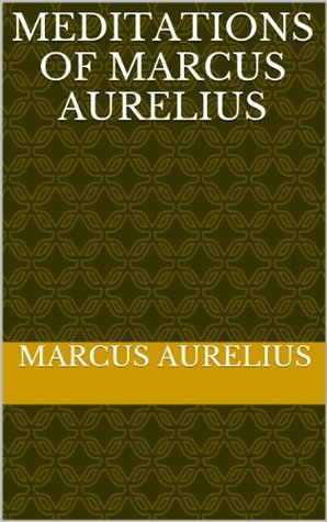 Meditations of Marcus Aurelius