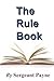 The Rule Book by Sergeant Payne The Rule Book by Sergeant Payne