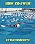How To Swim