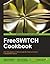 FreeSWITCH Cookbook