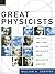 Great Physicists: The Life and Times of Leading Physicists from Galileo to Hawking