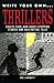 Write Your Own Thillers (Write Your Own...)