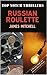 Russian Roulette by James  Mitchell