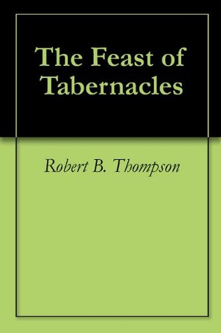The Feast of Tabernacles