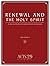 Renewal and the Holy Spirit...