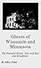 Ghosts of Wisconsin and Minnesota: The Haunted Hotels, Inns and Bed and Breakfasts