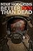 Better Red than Dead by Mike Hodgkins