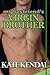 My Boyfriend's Virgin Brother (First Time Erotica)