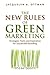 The New Rules of Green Marketing by Jacquelyn Ottman