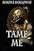 Tame Me: Bundle 3 (The Billionaire's Submissive)