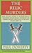 The Relic Murders by Paul  Doherty