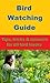 Bird Watching Guide - Tips,...
