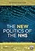 The New Politics of the NHS, Seventh Edition