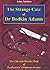 The Strange Case of Dr. Bodkin Adams by John Surtees