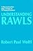 Understanding Rawls: A Reconstruction and Critique of A Theory of Justice