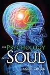 Book cover for The Psychology of The Soul: The Definitive Resource on CHAKRAS and their SECRET FORMULAS