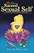 Heal Your Sacred Sexual Self: Emotional & Spiritual Healing for Sexual Dis-ease