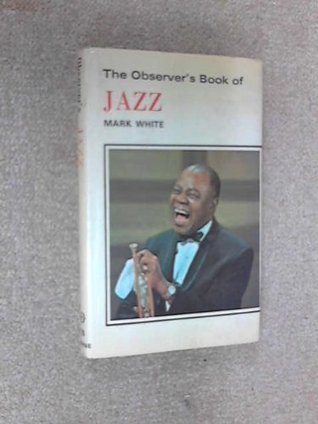 The observer's book of jazz (The Observer's pocket series)