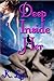 Deep Inside Her