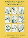 Practical Church Management: A Guide for Every Parish