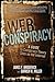 Web of Conspiracy: A Guide to Conspiracy Theory Sites on the Internet