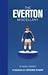 The Everton Miscellany