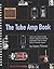 The Tube Amp Book - Deluxe ...